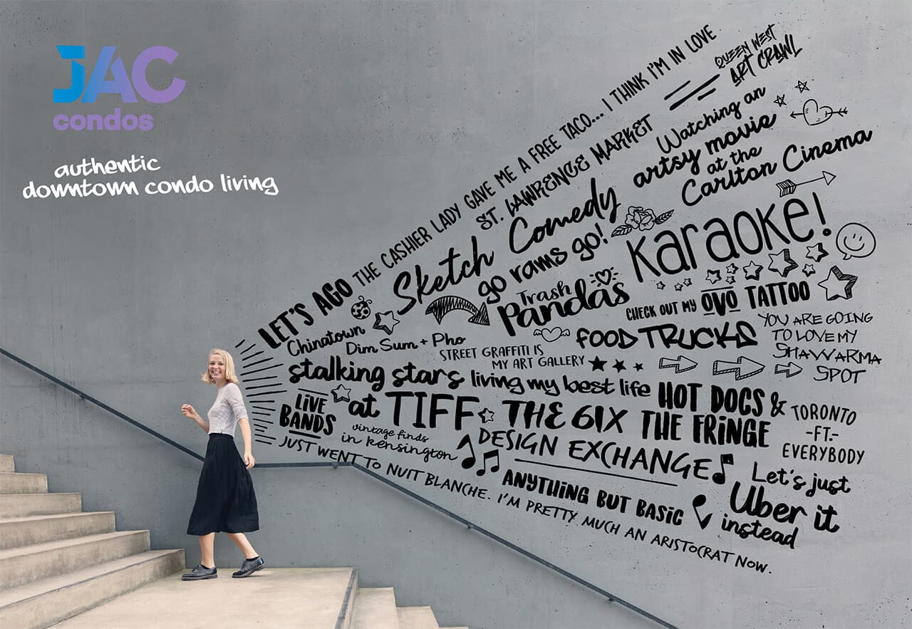 JAC Condos image of a girl walking with text following.